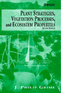 Plant Strategies, Vegetation Processes, and Ecosystem Properties