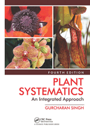 Plant Systematics: An Integrated Approach, Fourth Edition