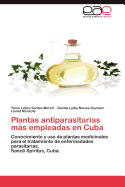 Plantas Antiparasitarias Mas Empleadas En Cuba