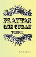 Plantas que Curan Tomo II