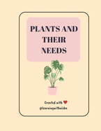 Plants and Their Needs: Educational Book for Kids 6-14