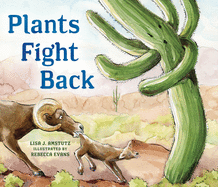 Plants Fight Back: Discover the Clever Adaptations Plants Use to Survive!