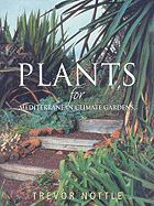 Plants for Mediterranean Climate Gardens