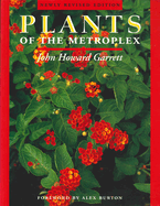 Plants of the Metroplex: Newly Revised Edition