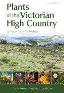 Plants of the Victorian High Country: A Field Guide for Walkers