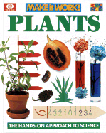 Plants: The Hands-On Approach to Science - Haslam, Andrew, and Watts, Claire, and Parsons, Alexandra