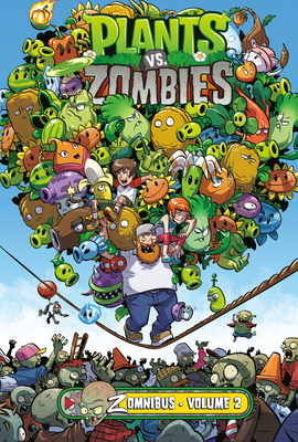 Plants vs. Zombies Zomnibus Volume 2 - Tobin, Paul