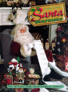 Plastic Canvas Santa Surprises: Over 100 Festive Plastic Canvas Designs for Christmas