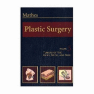 Plastic Surgery: Tumors of the Head & Neck, Volume 5 - McCarthy, Joseph G, MD