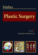 Plastic Surgery: Volume 1