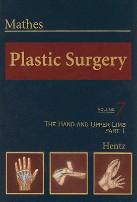 Plastic Surgery: Volume 7 - Mathes, Stephen J
