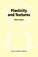 Plasticity and Textures