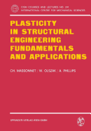Plasticity in Structural Engineering, Fundamentals and Applications