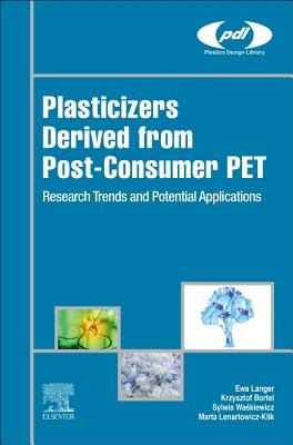 Plasticizers Derived from Post-consumer PET: Research Trends and Potential Applications - Langer, Ewa, and Bortel, Krzysztof, and Lenartowicz-Klik, Marta