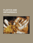 Plastics and Orthopedics