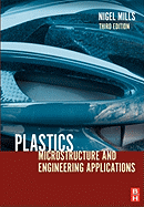 Plastics microstructure and engineering applications