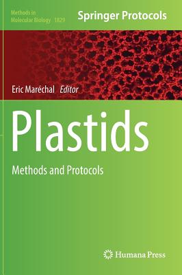Plastids: Methods and Protocols - Marchal, Eric (Editor)