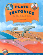 Plate Tectonics: The Way the Earth Works, Grades 6-8 - Cuff, Kevin, and Carmichael, Ian, and Willard, Carolyn