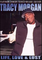 Platinum Comedy Series: Tracy Morgan - Life, Love & Lust - Leslie Small