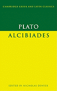 Plato: Alcibiades
