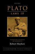Plato: Laws 10: Translated with an Introduction and Commentary