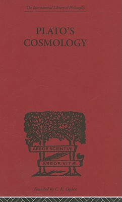 Plato's Cosmology: The Timaeus of Plato - Cornford, Francis MacDonald