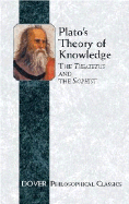 Plato's Theory of Knowledge: The Theaetetus and the Sophist