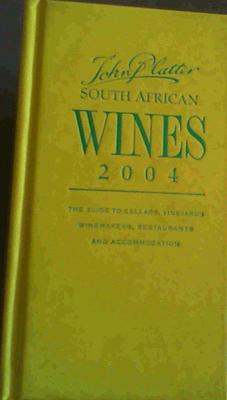 Platter's South Africa Wines 2004 - van Zyl, Philip (Editor)