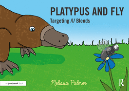Platypus and Fly: Targeting L Blends