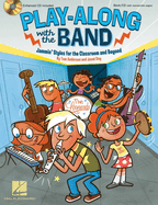 Play-Along with the Band: Jammin' Styles for the Classroom and Beyond
