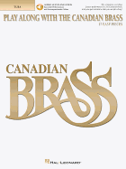 Play Along with the Canadian Brass: 17 Easy Pieces Tuba (B.C.)