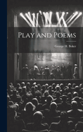 Play and Poems