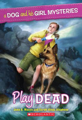 Play Dead - Mason, Jane B, and Hines Stephens, Sarah