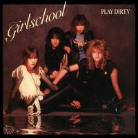 Play Dirty - Girlschool