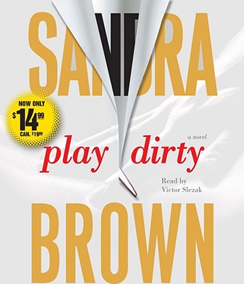 Play Dirty - Brown, Sandra, and Slezak, Victor (Read by)