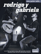 Play Guitar with... Rodrigo Y Gabriela