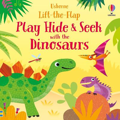 Play Hide & Seek with the Dinosaurs - Taplin, Sam