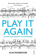 Play It Again: An Amateur Against The Impossible