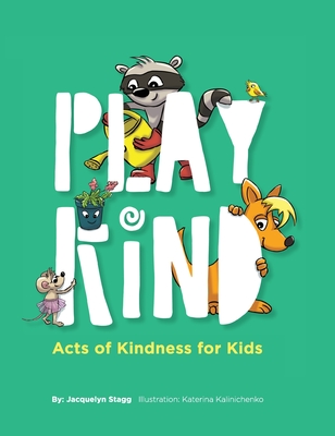 Play Kind - Stagg, Jacquelyn