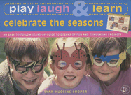 Play, Laugh & Learn Celebrate the Seasons