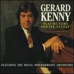 Play Me Some Porter Please - Gerard Kenny