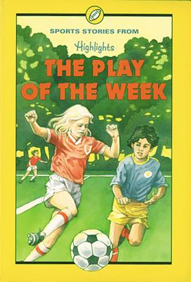 Play of the Week - Highlights for Children
