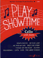 Play Showtime for Cello, Bk 1: Hits from the Greatest Shows of All Time