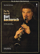Play the Music of Burt Bacharach: Solo B-Flat Clarinet