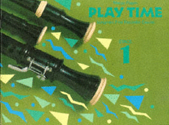 Play Time Recorder Course Stage 1: An Introduction to the Descant Recorder