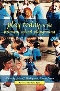 Play Today in the Primary School Playground