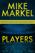 Players: A Detectives Seagate and Miner Mystery (Book 7)