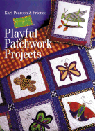 Playful Patchwork Projects