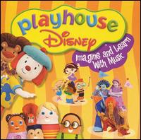 Playhouse Disney: Imagine and Learn with Music - Disney