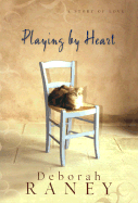 Playing by Heart: A Story of Love